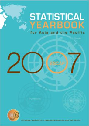 Statistical Yearbook for Asia and the Pacific 2007