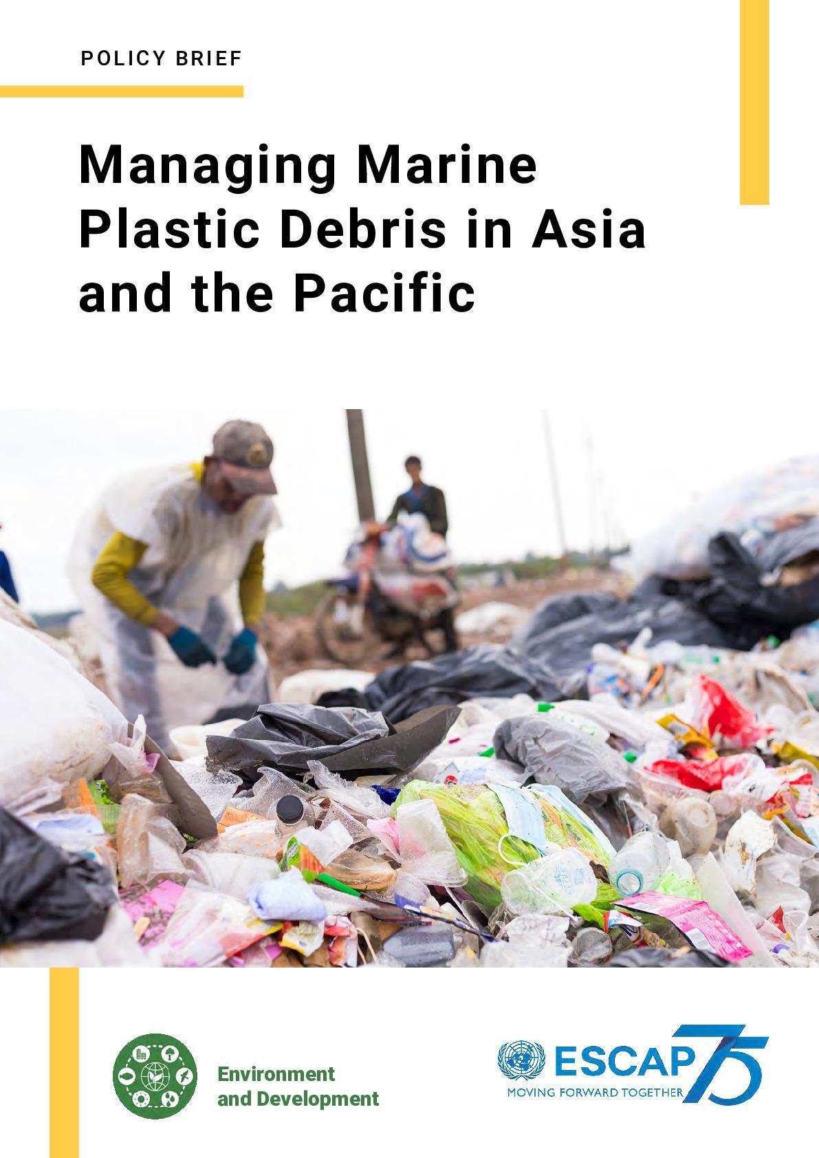 Managing marine plastic debris in Asia and the Pacific